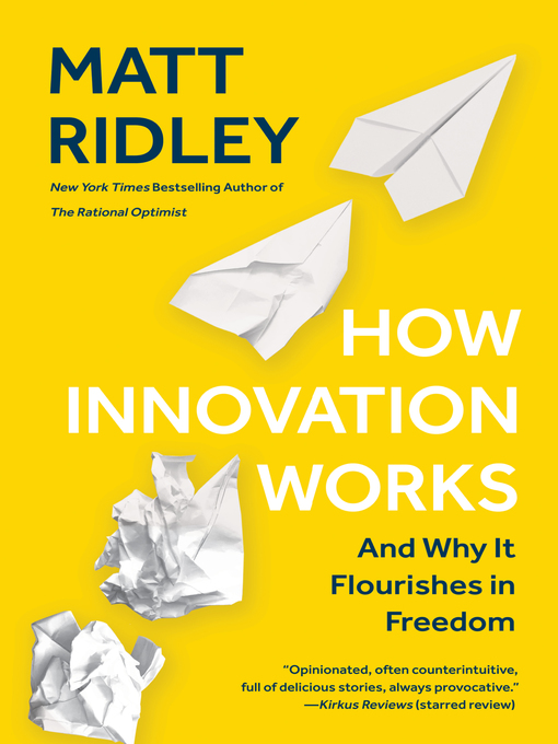 Title details for How Innovation Works by Matt Ridley - Available